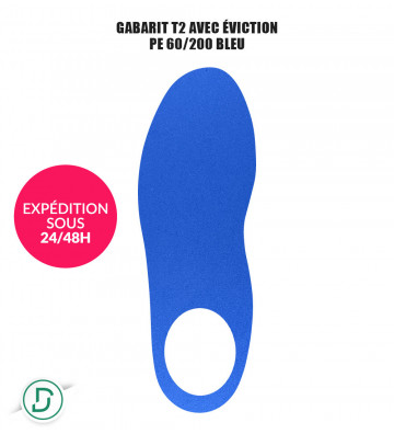 Gabarit T2 avec éviction PE (lot de 5 paires)