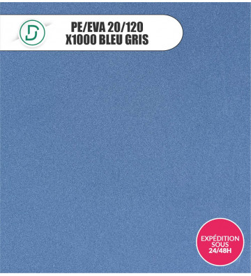 PE/EVA 20/120 X1000 Bleu Gris 120x120