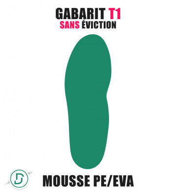 Gabarit T1 sans éviction PE/EVA (lot de 5 paires)