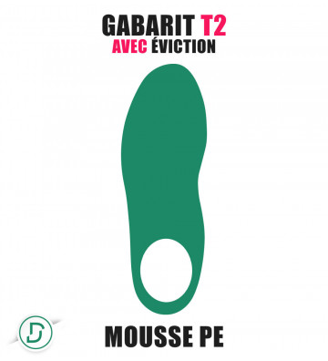 Gabarit T2 avec éviction PE (lot de 5 paires)