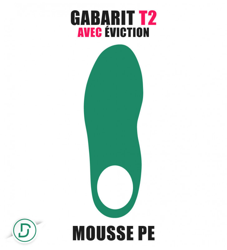 Gabarit T2 avec éviction PE (lot de 5 paires)