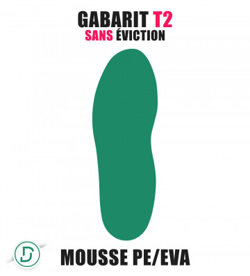 Gabarit T2 sans éviction PE/EVA (lot de 5 paires)